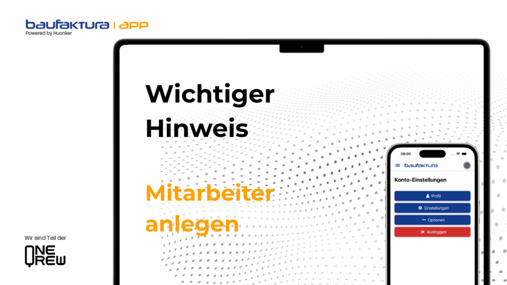 Mitarbeiter anlegen Baufaktura App